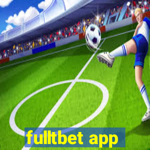 fulltbet app