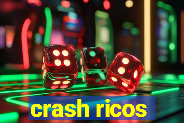 crash ricos