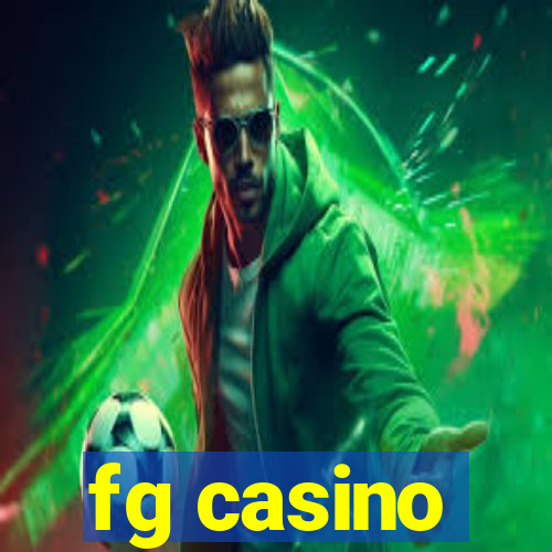 fg casino