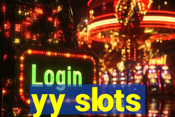 yy slots