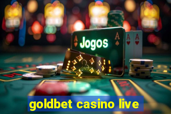 goldbet casino live