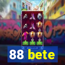 88 bete