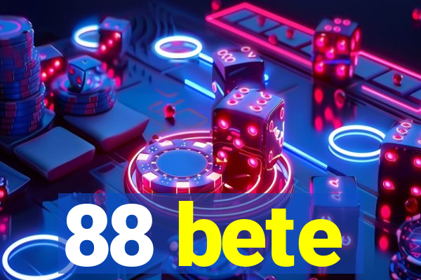 88 bete