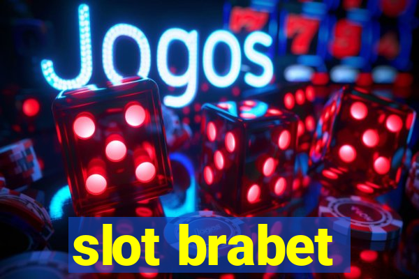 slot brabet