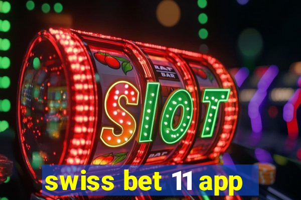 swiss bet 11 app