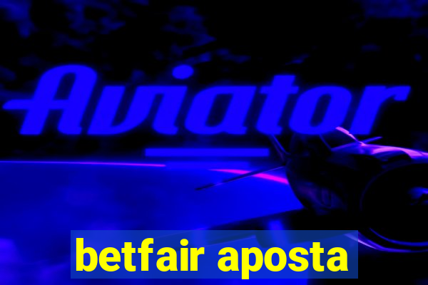 betfair aposta