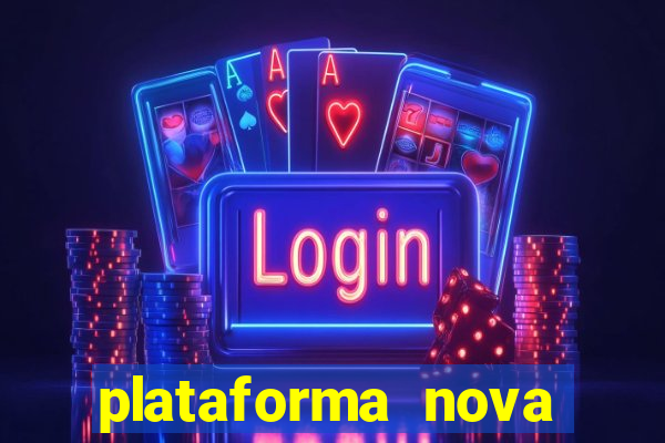 plataforma nova para jogar fortune tiger