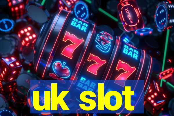 uk slot