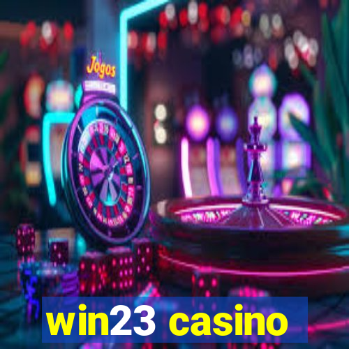 win23 casino