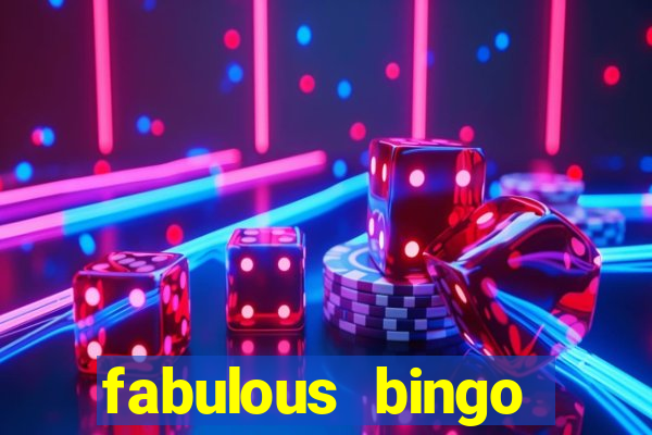 fabulous bingo bonus code