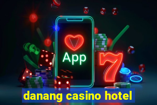 danang casino hotel