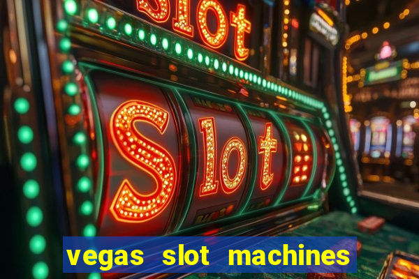 vegas slot machines online free