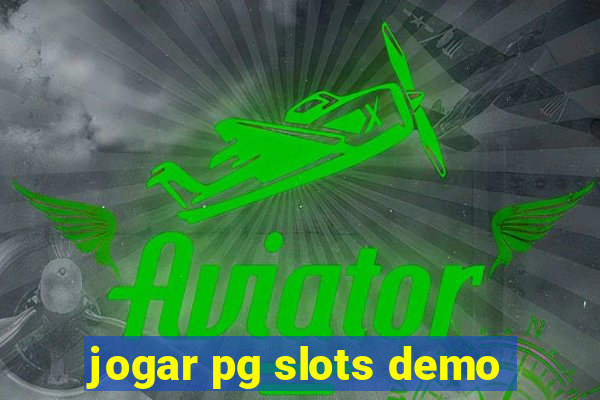 jogar pg slots demo