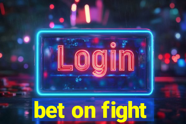 bet on fight