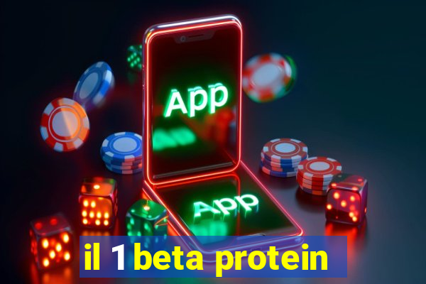 il 1 beta protein