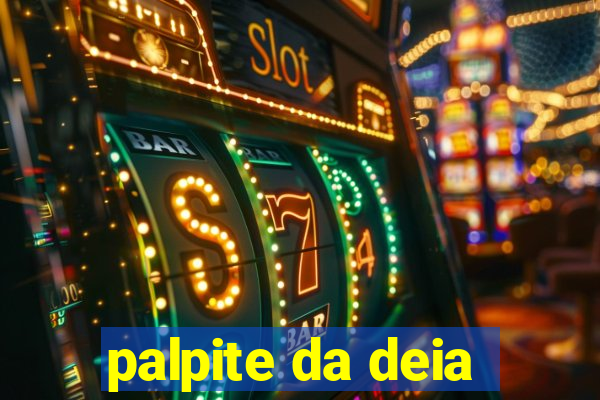 palpite da deia