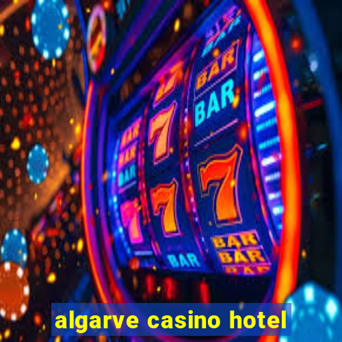 algarve casino hotel