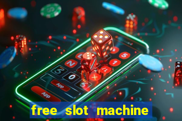 free slot machine games for fun