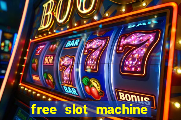 free slot machine games for fun