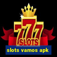 slots vamos apk