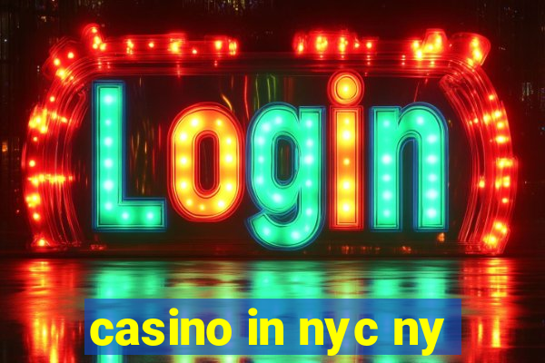 casino in nyc ny