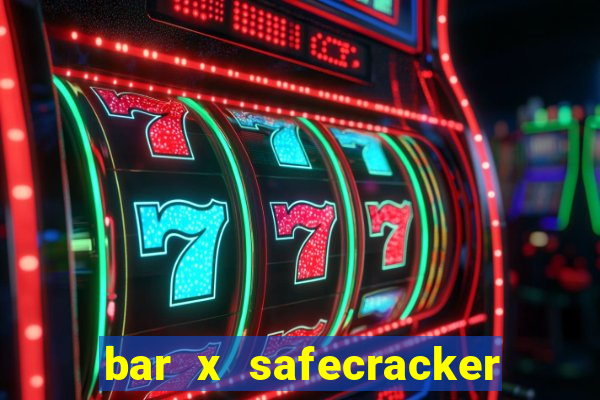 bar x safecracker megaways online slot