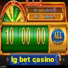 lg bet casino