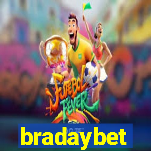 bradaybet