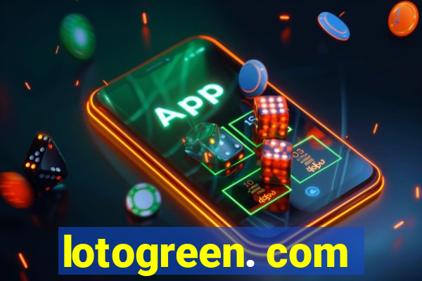 lotogreen. com