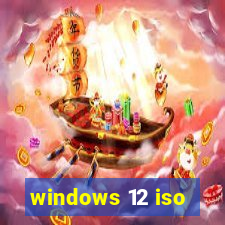 windows 12 iso