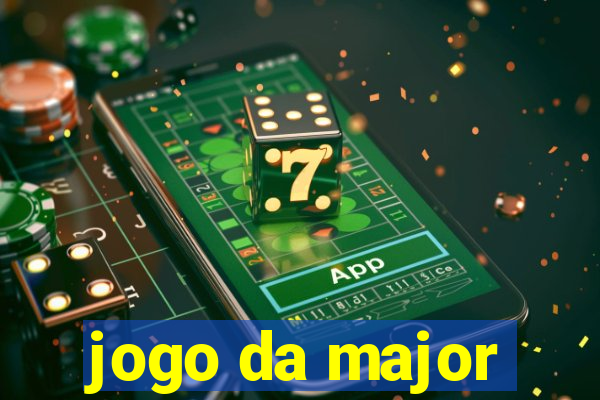 jogo da major