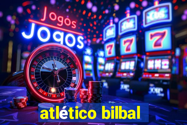 atlético bilbal