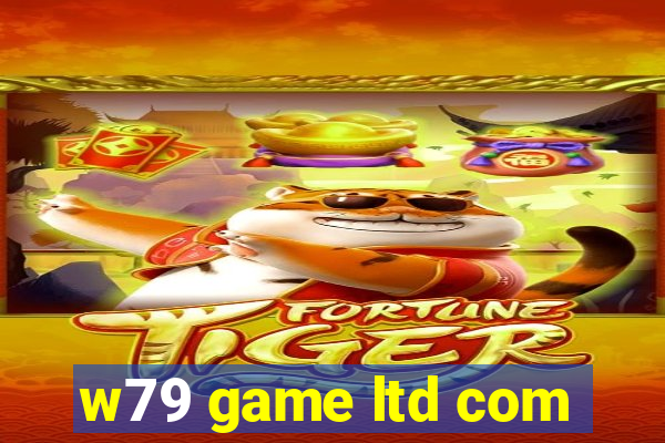 w79 game ltd com