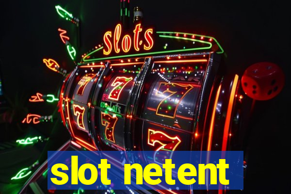 slot netent