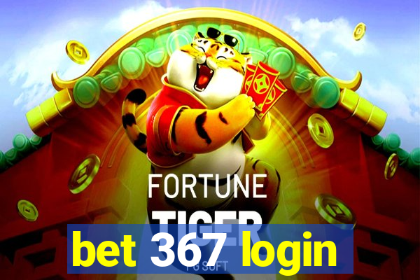 bet 367 login