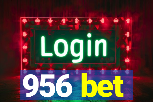 956 bet