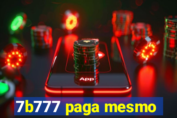 7b777 paga mesmo