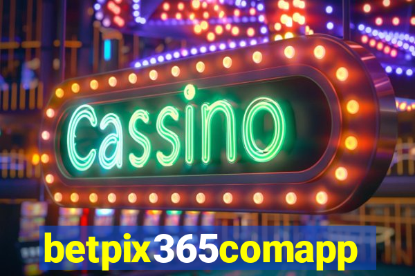 betpix365comapp