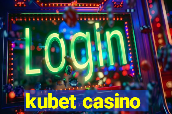 kubet casino