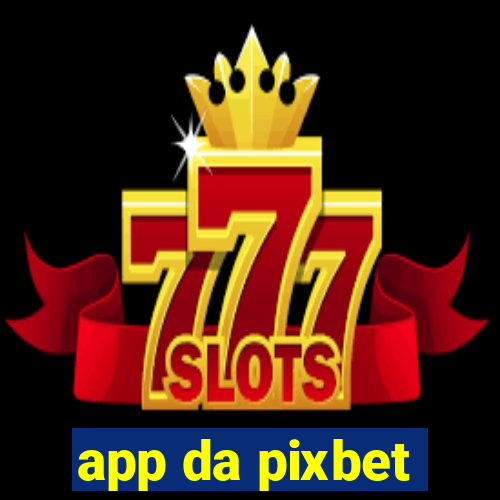 app da pixbet