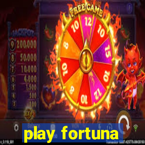 play fortuna