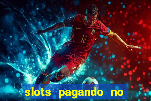 slots pagando no cadastro saque free 2024