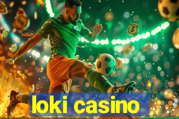 loki casino