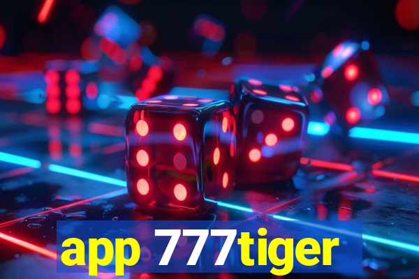 app 777tiger