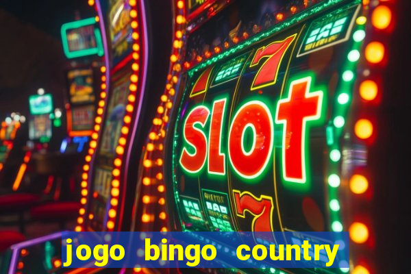 jogo bingo country é confiável