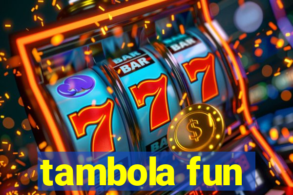 tambola fun