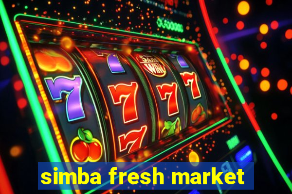 simba fresh market