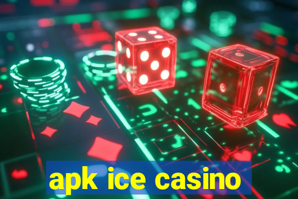 apk ice casino