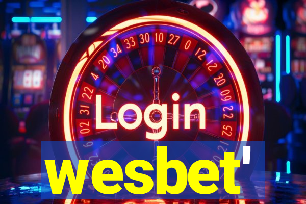 wesbet'