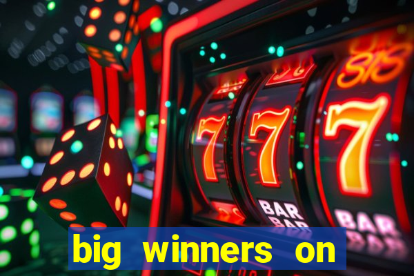 big winners on slot machines